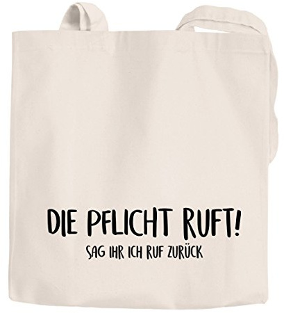 MoonWorks Jutebeutel Die Pflicht ruft Sag ihr ich ruf zurück Spruch Sprüche Baumwolltasche Stoffbeutel Tragetasche natur 2 lange Henkel