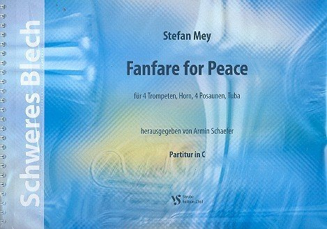 Fanfare for Peace: für 4 Trompeten, Horn, 4 Posaunen und Tuba