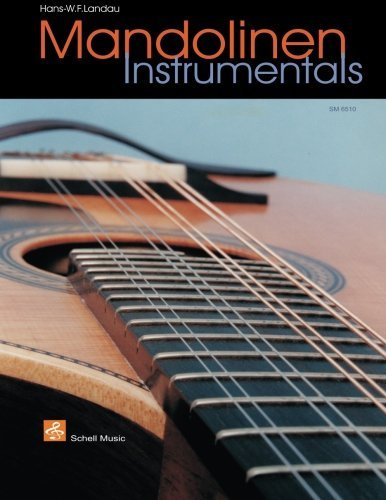 Mandolinen Instrumentals: Noten/ TAB by Hans Landau (2016-01-22)