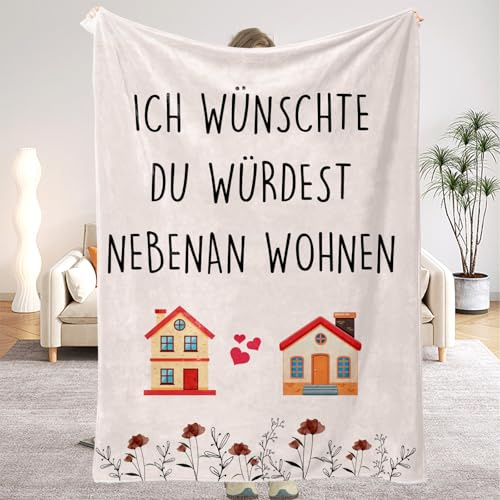 ZJKUBOIS Beste Nachbarn Geschenk, Kuscheldecke mit Spruch, Wohn&Kuscheldecke 130x150cm mit ich wünschte du würdest nebenan wohnen, Geeignet als Geburtstagsgeschenk für Frauen, Beste Schwester&Freundin