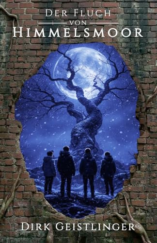 Der Fluch von Himmelsmoor: Ein Retro-Horror-Mystery Roman über Freundschaft, Angst und das Erwachsenwerden