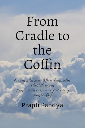 From Cradle to the Coffin
