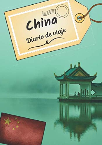 China Diario de viaje: Cuaderno de bitácora para contar tus recuerdos y la historia | Planea tu viaje y escribe tus recuerdos | Anécdota de tu estancia |