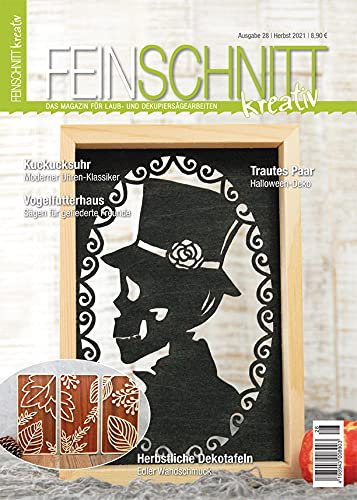 FEINSCHNITTkreativ Ausgabe 28 – Das Magazin für Laub- und Dekupiersägearbeiten (Herbst 2021)