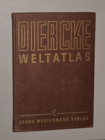 Diercke, Carl: Weltatlas. 158. Aufl. (70. Aufl. d. Neubearb.). Braunschweig/Berlin/Hamburg/München/Düsseldorf/Darmstadt, Westermann, 1971. 4°. 170 S., Ktn., 56 S. Leinen.