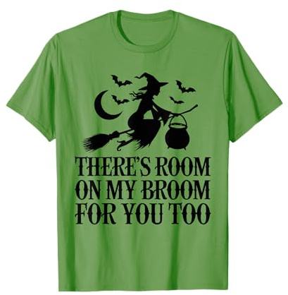 There's Room on My Broom Funny Teacher Halloween Costume T-Shirt