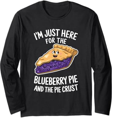 Sono qui solo per la torta ai mirtilli Maglia a Manica