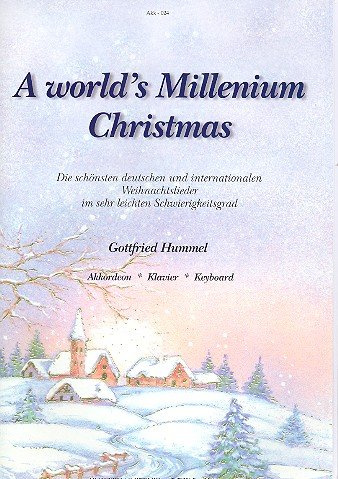 A World's Millenium Christmas: für Akkordeon (Klavier/Keyboard)