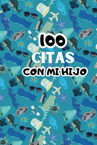 100 citas con mi hijo