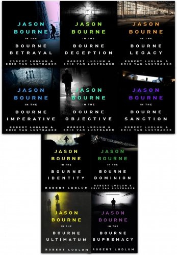 The Bourne Book Series Volumes 4 - 9 Collection Robert Ludlum 6 Books Set (The Bourne Legacy, The Bourne Objective, The Bourne Sanction, The Bourne Deception, The Bourne Betrayal, The Bourne Dominion)