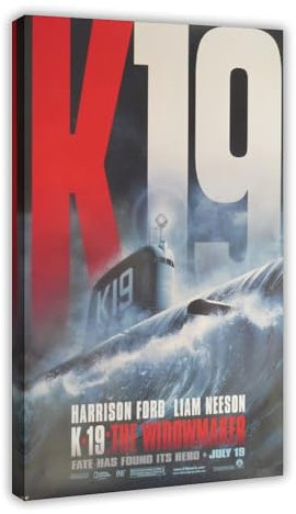 K 19-Ein Original Vintage Filmplakat Zu Kathryn Bigelows U-Boot-Thriller Mit Liam Neeson, Harrison Ford und Peter Sarsgaard Leinwandposter Wandkunst Dekor Druck Bild Gemälde für Wohnzimmer