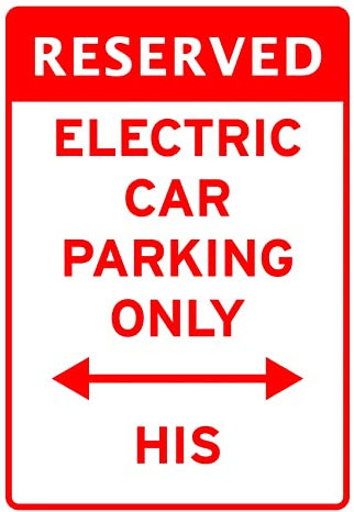 Classic Home Store Electric Car Parking Only His Space Reserved Red Novelty EV Car Graphic Charging Sign