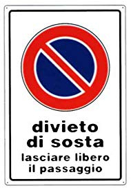 CARTELLO DIVIETO DI SOSTA 30x 45 ALLUMINIO [TARGOTIMBRI ]