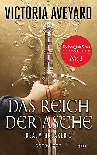 Das Reich der Asche - Realm Breaker 1: Roman - Epische High-Fantasy: Die deutsche Ausgabe der TikTok-Sensation „Realm Breaker“ (Realm Breaker-Saga)