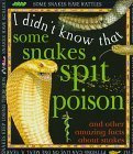 I Didn't Know That Some Snakes Spit Poison by Claire Llewellyn (July 1, 1997) Paperback