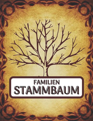 Familien Stammbaum: Meine Familienbuch mit Stammbaum, Familientraditionen und Rezepten zum Ausfüllen | Meine ahnentafel
