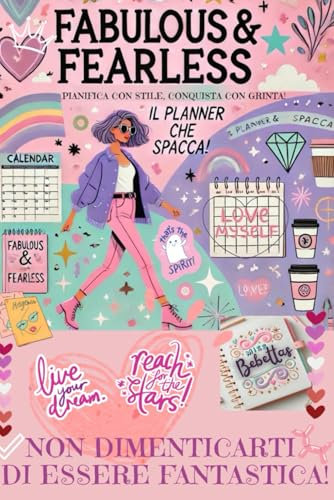 Fabulous & Fearless: Il Planner che Spacca!