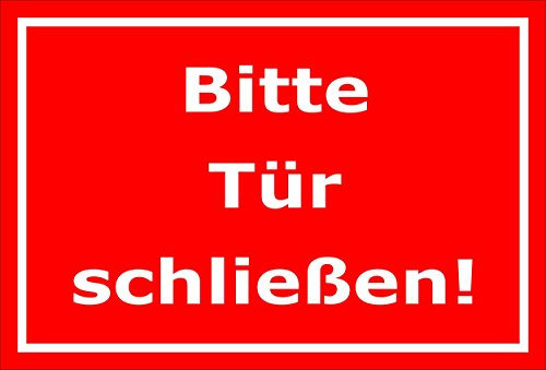 Schild Bitte Tür schließen – 15x20cm, 30x20cm und 45x30cm – Bohrlöcher Aufkleber Hartschaum Aluverbund -S00143D