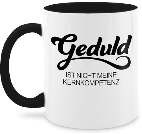 Tasse Tassen 325ml - Statement Sprüche - Geduld ist nicht meine Kernkompetenz - schwarz - 325 ml - Schwarz - witzige geschenke für arbeitskollegen spruchtasse sarkasmus kaffeetasse arbeitstassen