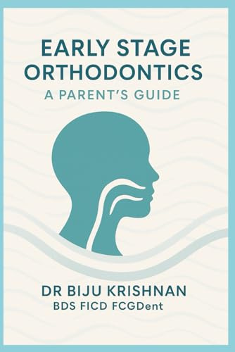Early Stage Orthodontics - A Parent's Guide
