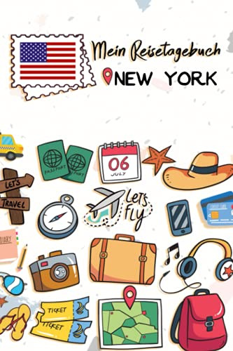 Mein Reisetagebuch New York: Kinder Reise Journal | Aktivitätsbuch zum Ausfüllen, Malen und Einkleben | Urlaubstagebuch zum Selberschreiben für Mädchen und Jungen