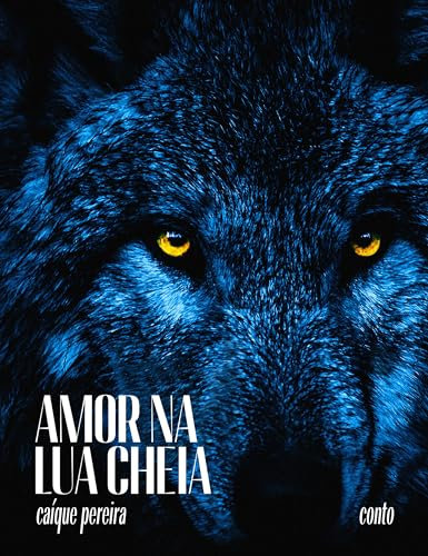 Amor na lua cheia (Portuguese Edition)