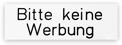 Gravur 24 Briefkastenschild Bitte keine Werbung graviert 6,0x2,0cm selbstklebend Weiß
