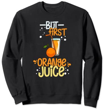 Presse-agrumes pour jus d'orange Sweatshirt
