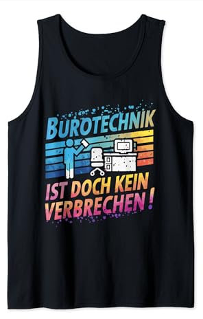 Bürotechnik ist doch kein Verbrechen | Deutsches Meme Tank Top