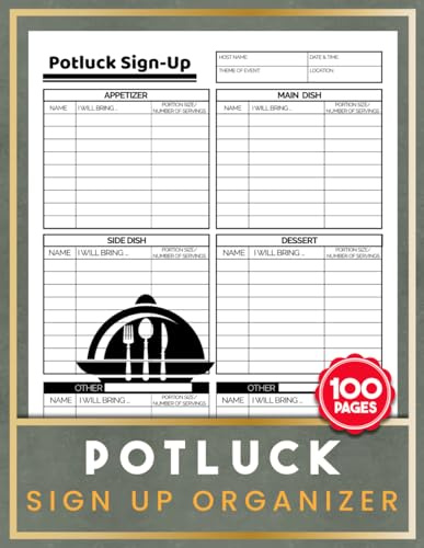 Potluck Sign Up Organizer: Meal Contribution Planner for Parties, Holidays, and Events | 100 Pages