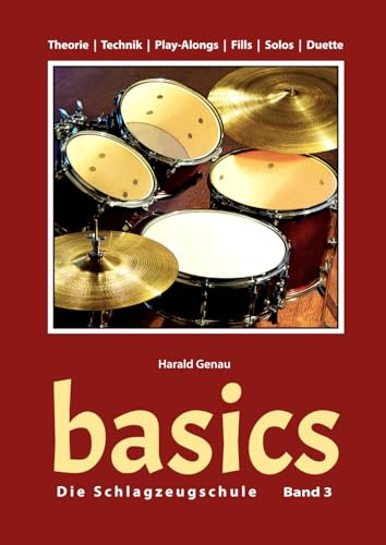 basics - Die Schlagzeugschule, Band 3
