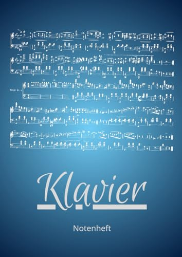 Notenheft Klavier: 100 Seiten A4, Violinschlüssel und Bassschlüssel, 6 Doppelsysteme pro Seite