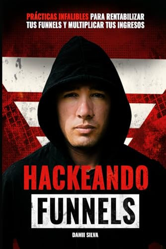 Hackeando Funnels Millonarios