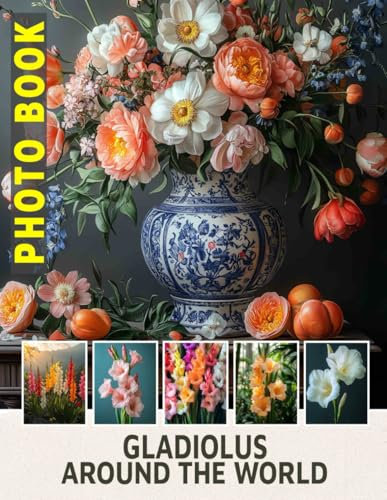 Gladiolus Around The World