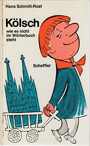 Kölsch, wie es nicht im Wörterbuch steht