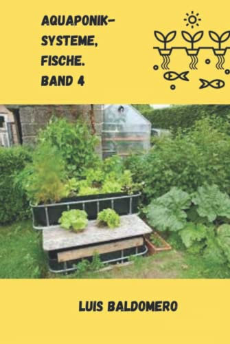 Aquaponik-Systeme, Fische. Band 4 (Sistemas de acuaponía)