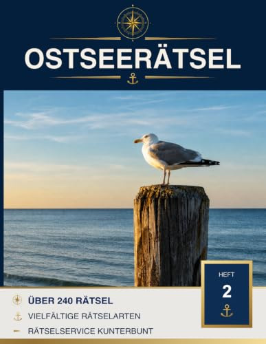 OSTSEERÄTSEL - Heft 2: Vielfältiger Rätselspaß für Erwachsene mit über 240 Rätseln, Wissensquiz und Lösungen