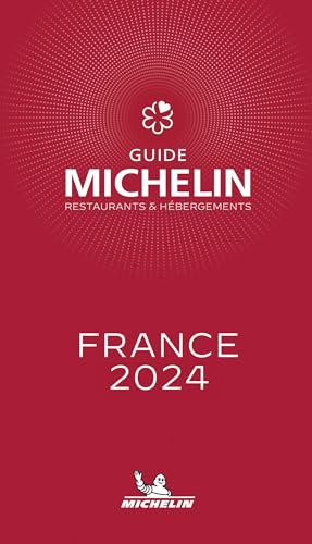 Michelin France 2024: Restaurants (MICHELIN Hotelführer)
