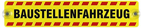Schild, Autoschild Baustellenfahrzeug mit Saugnapf, 1,5mm wetterfestes Material 400 x 80 mm groß, von innen oder außen GREEN