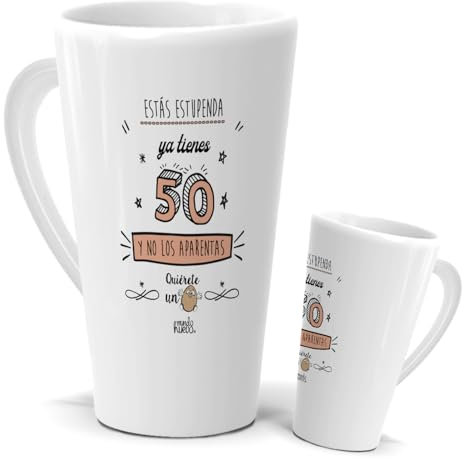 Taza Feliz 50 años | Taza Cónica Gigante de medio litro | Ya tienes 50 y No los Aparentas | Tassa con Frases Motivadoras 50 años Mujer | Taza de Té, Café o Infusiones | Regalo de Cumpleaños