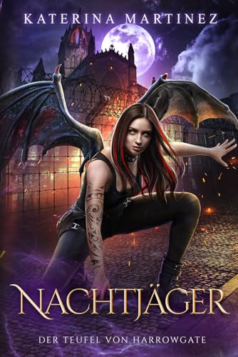 Nachtjäger: Eine Urban-Fantasy-Serie (Der Teufel von Harrowgate, Band 1)