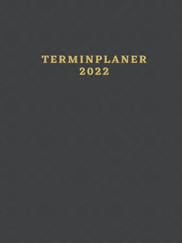 Terminplaner 2022: Terminkalender mit Uhrzeiten 5 bis 23h Tag | 1 Woche auf 2 Seiten mit Zeit | A4 Wochenplaner mit Zeiteinteilung