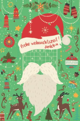 Frohe Weihnachtszeit - Sudoku: Mini Rätselbuch in A6 Format | Passt in den Stiefel | Kleinigkeit zu Weihnachten, Nikolaus, Adventskalender | Rätsel für Erwachsene | Leicht bis extrem schwer