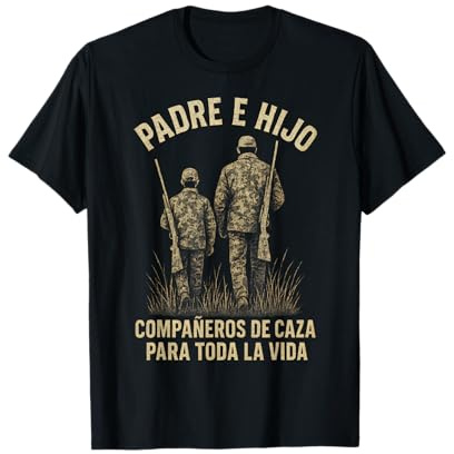 Padre e Hijo de Caza Regalo Cazador Compañeros Cazador Camiseta