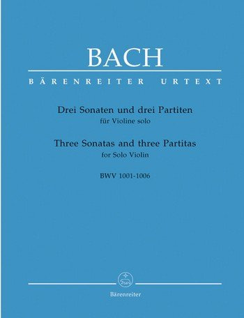 Johann Sebastian Bach, 6 Sonaten und Partiten BWW1001-1006 : für Violine Solo in der Bärenreiter Edition - Noten/Sheet Music