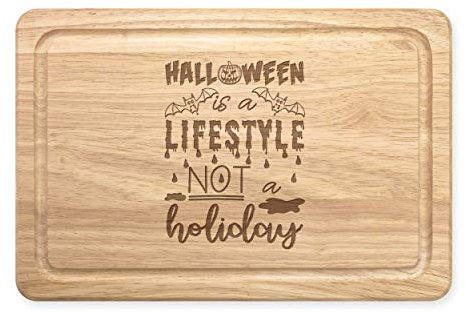 Holz-Schneidebrett Halloween is a Lifestyle Not A Holiday, rechteckig