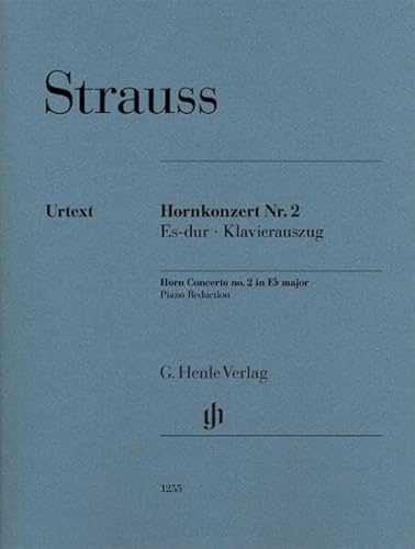 Hornkonzert Nr. 2 Es-dur; Klavierauszug: Besetzung: Horn und Klavier (G. Henle Urtext-Ausgabe)