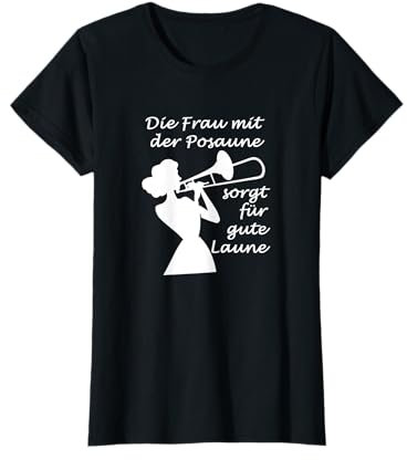 Die Frau mit der Posaune Bläserin Jazz Posaunistin Posaune T-Shirt