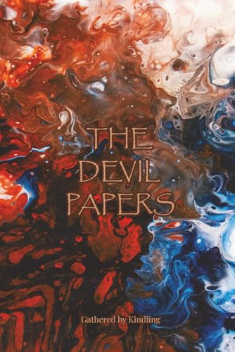 The Devil Papers (Better Kindling Books)