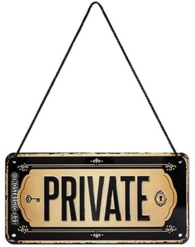 Nostalgic-Art Retro Hängeschild, 10 x 20 cm, Private – Warnschild als Geschenk-Idee, aus Metall, Vintage Design mit Spruch, Blechschilder Sprüche